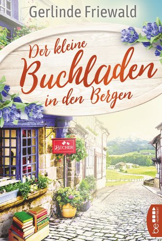 Der kleine Buchladen in den Bergen