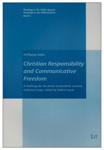 Christian Responsibility and Communicative Freedom