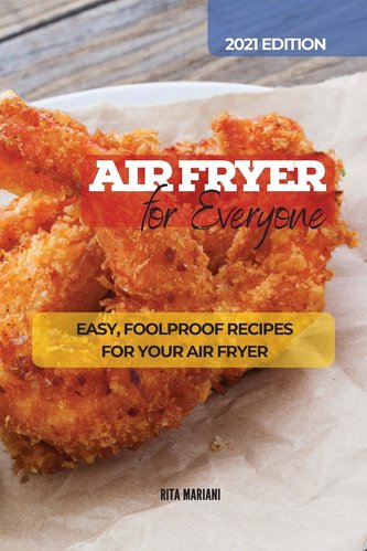 AIR FRYER  FOR EVERYONE