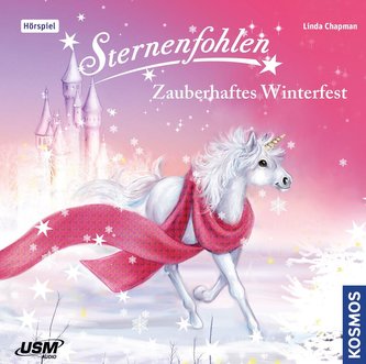 Sternenfohlen (Folge 23): Zauberhaftes Winterfest