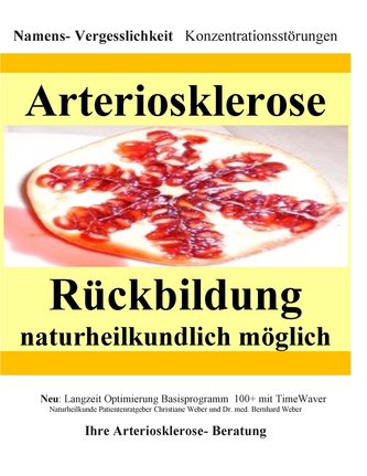 Arteriosklerose Rückbildung naturheilkundlich möglich