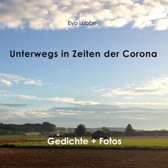 Unterwegs in Zeiten der Corona
