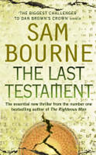 The Last Testament (Sam Bourne, 2007) The Last Testament (Sam Bourne, 2007)