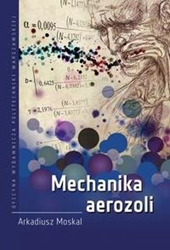 Mechanika aerozoli Mechanika aerozoli