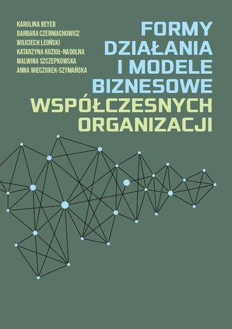 Formy działania i modele biznesowe...