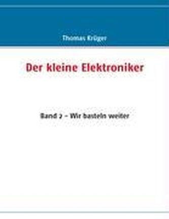 Der kleine Elektroniker