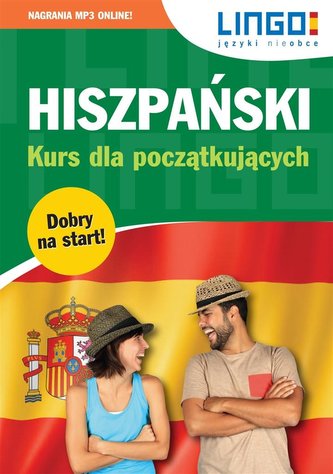 Hiszpański. Kurs dla początkujących + MP3