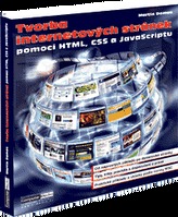 Tvorba internetových stránek  pomocí HTML, CSS a JavaScriptu