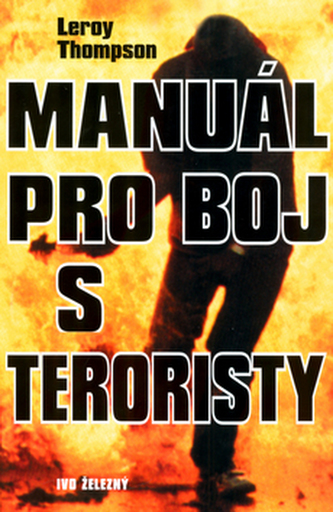 Manuál pro boj s teroristy (Leroy Thompson, 2005)