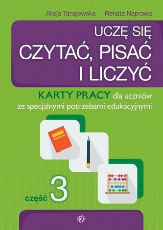 Uczę się czytać, pisać i liczyć KP cz.3