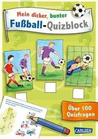 Mein dicker, bunter Fußball-Quizblock