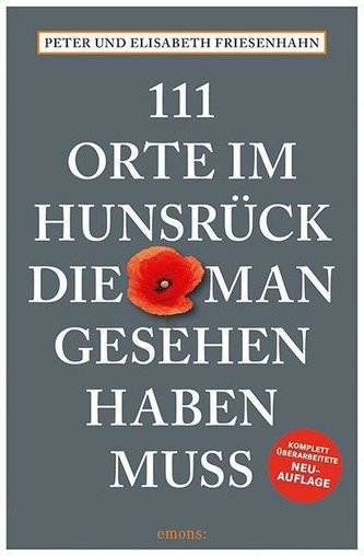 111 Orte im Hunsrück, die man gesehen haben muss