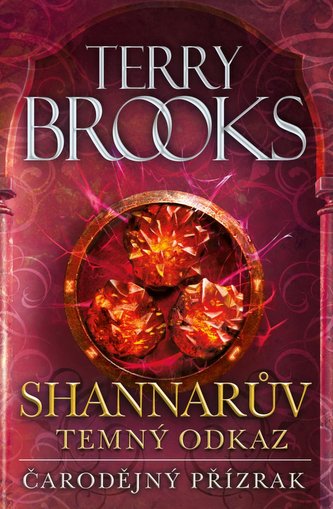 Shannarův temný odkaz : Čarodějný přízrak (Terry Brooks, 2021)