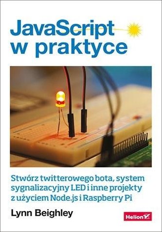 JavaScript w praktyce. Stwórz twitterowego bota.. JavaScript w praktyce. Stwórz twitterowego bota..
