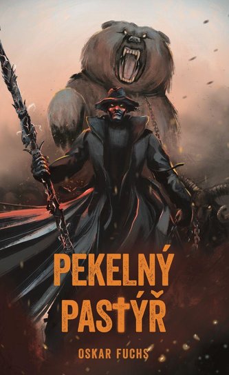 Pekelný pastýř (Oskar Fuchs, 2021)