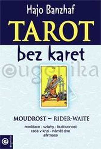 Tarot bez karet Rider-Waite