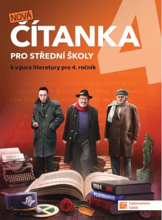 Nová čítanka 4 : pro 4. ročník středních škol a gymnázií (Kateřina Štrpková, 2021)