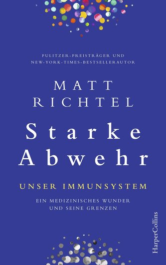 Starke Abwehr - Unser Immunsystem