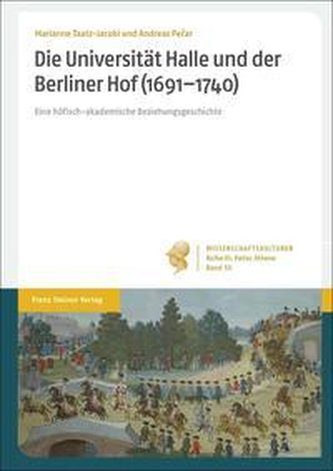 Die Universität Halle und der Berliner Hof (1691-1740)