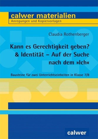 Kann es Gerechtigkeit geben? & Identität - Auf der Suche nach dem \"Ich\"