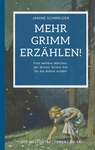 Mehr Grimm erzählen!