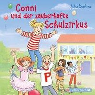 Conni und der zauberhafte Schulzirkus (Meine Freundin Conni - ab 6) Conni und der zauberhafte Schulzirkus (Meine Freundin Conni - ab 6)