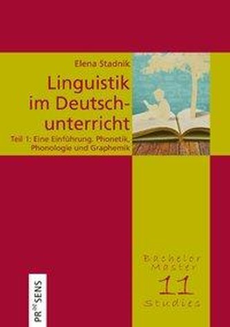 Linguistik im Deutschunterricht. Unter besonderer Berücksichtigung des österreichischen Deutsch, des Deutschen als Fremd- und Zw
