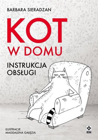 Kot w domu. Instrukcja obsługi