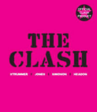 The Clash: Strummer, Jones, Simonon, Headon The Clash: Strummer, Jones, Simonon, Headon