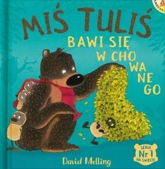 Miś Tuliś bawi się w chowanego Miś Tuliś bawi się w chowanego