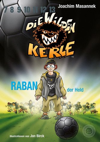 Die wilden Kerle - Raban, der Held Die wilden Kerle - Raban, der Held