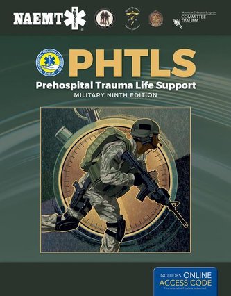Phtls: Prehospital Trauma Life Support, Military Edition: Prehospital Trauma Life Support, Military Edition