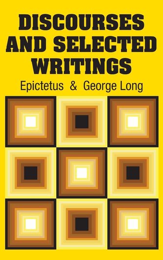Discourses and Selected Writings