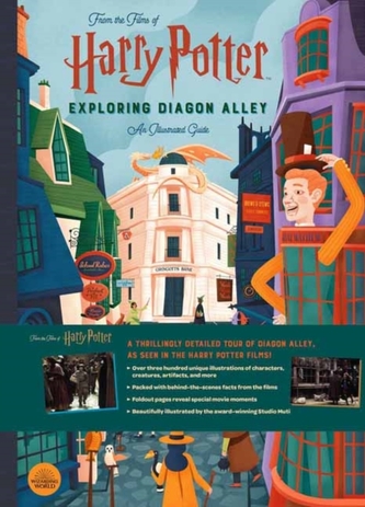 Harry Potter: Exploring Diagon Alley Harry Potter: Exploring Diagon Alley