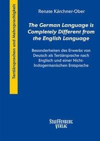 \"The German Language is Completely Different from the English Language\"