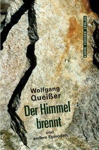 Der Himmel brennt und andere Episoden