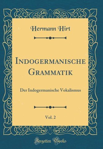 Indogermanische Grammatik, Vol. 2