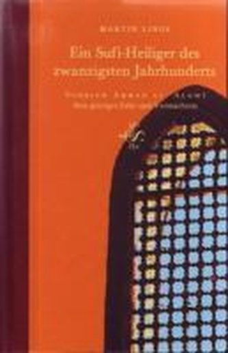 Ein Sufi-Heiliger der zwanzigsten Jahrhunderts