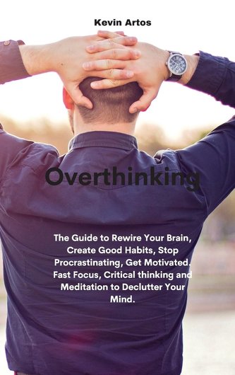 Overthinking