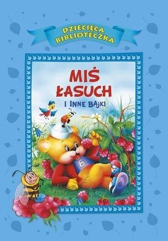 Miś Łasuch i inne bajki Miś Łasuch i inne bajki