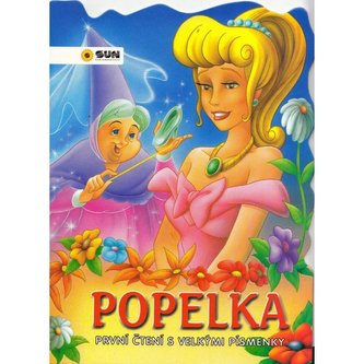Popelka - První čtení s velkými písmenky Popelka - První čtení s velkými písmenky
