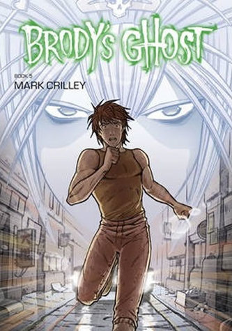 Brody´s Ghost: Volume 5 Brody´s Ghost: Volume 5