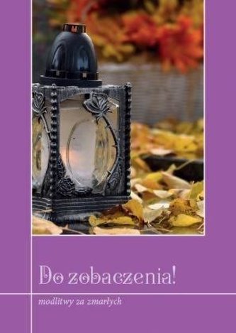Do zobaczenia! Do zobaczenia!