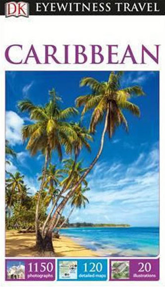 Caribbean - DK Eyewitness Travel Guide