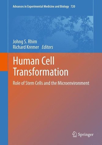 Human Cell Transformation Human Cell Transformation
