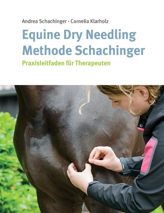 Equine Dry Needling Methode Schachinger Equine Dry Needling Methode Schachinger