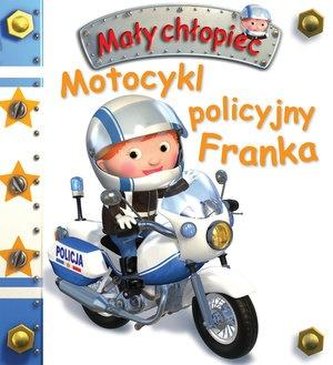 Mały chłopiec. Motocykl policyjny Franka w.2020 Mały chłopiec. Motocykl policyjny Franka w.2020