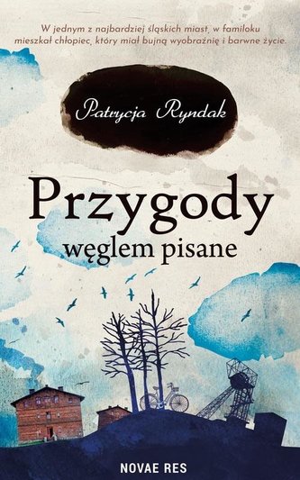 Przygody węglem pisane Przygody węglem pisane
