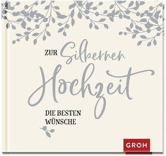 Zur Silbernen Hochzeit die besten Wünsche