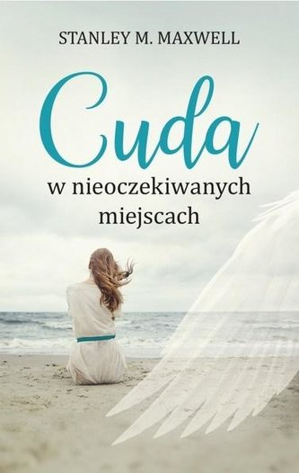 Cuda w nieoczekiwanych miejscach